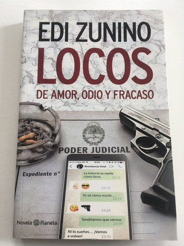 Locos De Amor, Odio Y Fracaso - Edi Zunino
