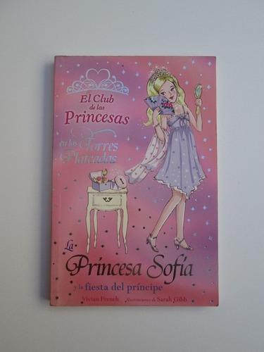 Libro  La Princesa Sofía Y La Fiesta Del Príncipe 