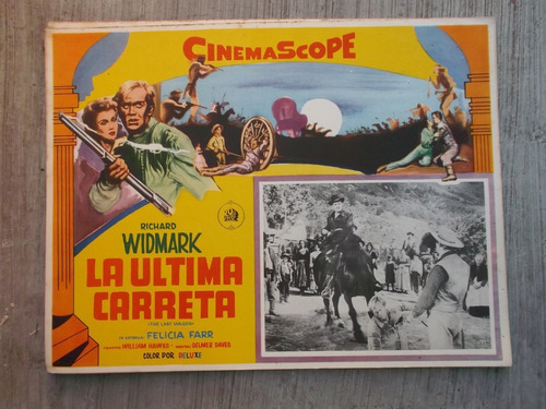 Antiguo Lobby Card Richard Widmark En La Ultima Carreta!