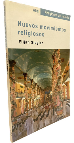 Nuevos Movimientos Religiosos De Elijah Siegler