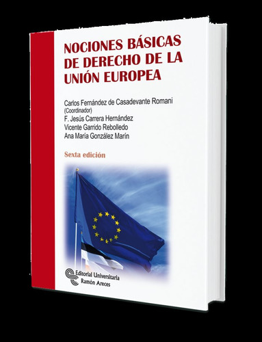 Nociones Bãâsicas De Derecho De La Uniãân Europea, De Carrera Hernández, F. Jesús. Editorial Universitaria Ramon Areces, Tapa Blanda En Español