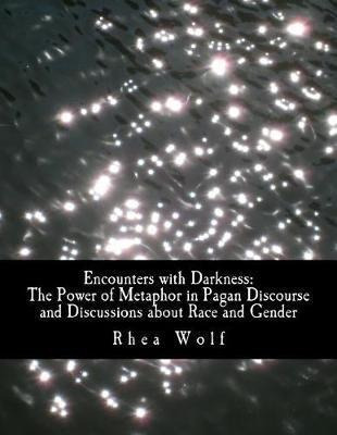 Libro Encounters With Darkness : The Power Of Metaphor In...