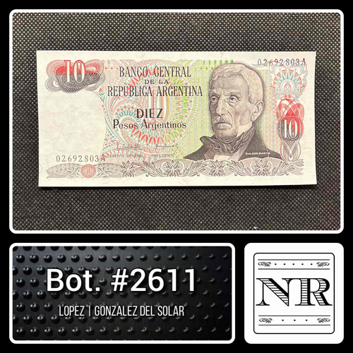 Argentina - 10 $a - Año 1983 - Bot. #2611 - L | G Del S