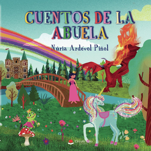 Cuentos De La Abuela: , De Ardevol Piñol, Nuria., Vol. 1. Editorial Circulo Rojo Sl, Tapa Pasta Blanda, Edición 1 En Español, 2022