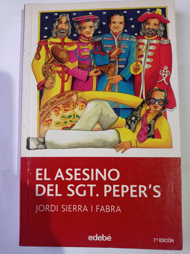 Libro El Asesino Del Sargento Peper's - Jordi Sierra