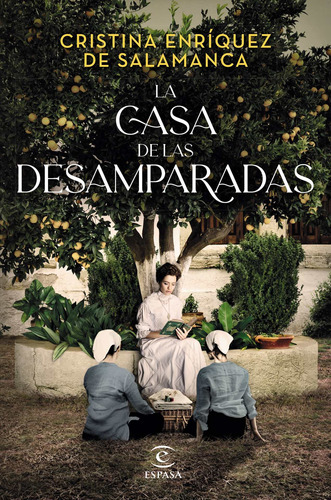 La Casa De Las Desamparadas - Enríquez De Salamanca  - *