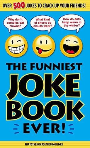The Funniest Joke Book Ever!, De Bathroom Readers' Institute. Editorial Canterbury Classics, Tapa Blanda En Inglés
