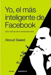 Libro, Yo El Más Inteligente De Facebook. Revolución Siria