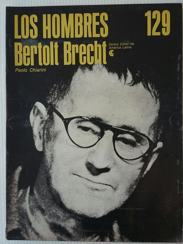 Los Hombres De La Historia. No. 129. Bertolt Brecht. 