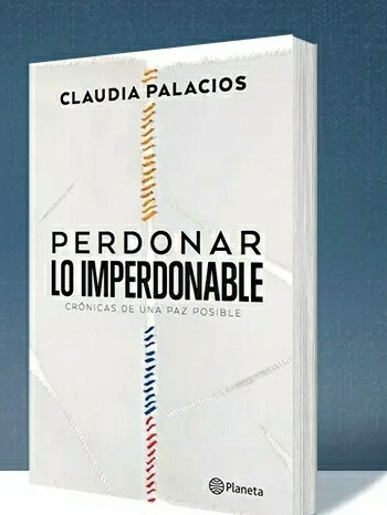 Libro Perdonar Lo Imperdonable Claudia Palaci Original Nuevo