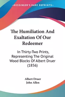 Libro The Humiliation And Exaltation Of Our Redeemer: In ...