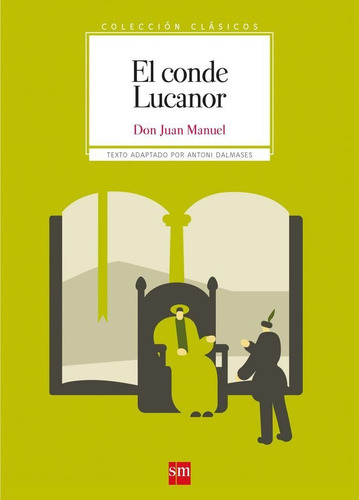 El Conde Lucanor, De Don Juan Manuel. Editorial Ediciones Sm, Tapa Blanda En Español