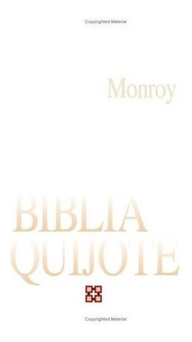 La Biblia En El Quijote (pensamiento Cristiano)