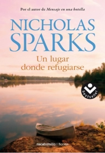 Un Lugar Donde Refugiarse - Nicholas Sparks