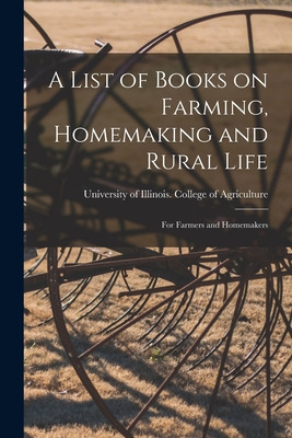 Libro A List Of Books On Farming, Homemaking And Rural Li...