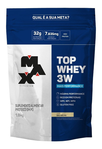 Max Titanium Top Whey 3w - Mais Performance - 1,8kg - Sabor Baunilha