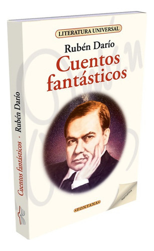 Cuentos Fantásticos, Rubén Darío, Editorial Fontana