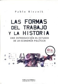 Las Formas Del Trabajo Y La Historia