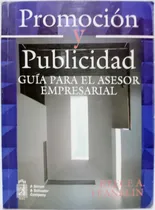 Comprar Promocion Y Publicidad Guia Para El Asesor Empresarial