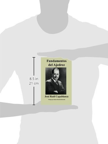 Fundamentos Del Ajedrez - Capablanca, Jose Raul, de CAPABLANCA JOSE RAUL. Editorial Ishi Press en inglés