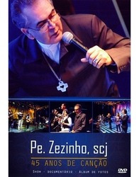 Imagem 1 de 1 de Dvd Padre Zezinho, Scj - 45 Anos De Canção Sony Music