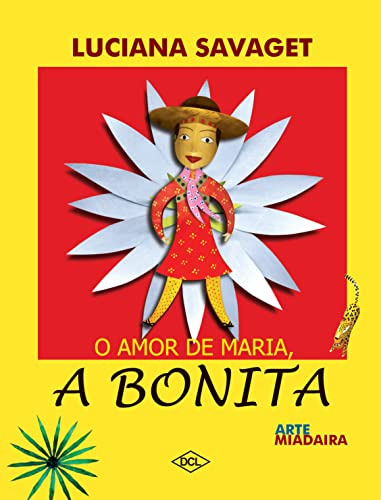 Libro Amor De Maria, A Bonita, O
