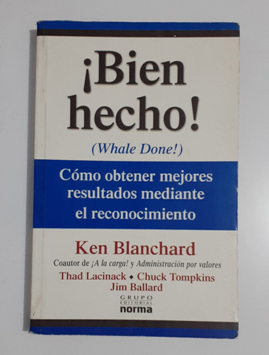 ¡bien Hecho! - Ken Blanchard