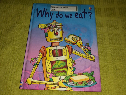 Why Do We Eat? - Stephanie Turnbull - Usborne