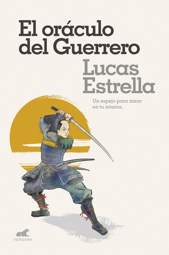 Libro El Oráculo Del Guerrero - Lucas Estrella Schultz