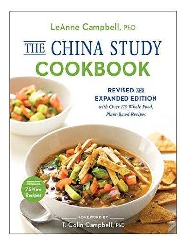 The China Study Cookbook - Leanne Campbell. Eb12