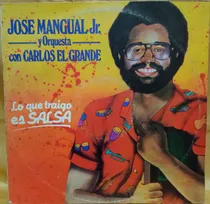 Comprar Fo Jose Mangual Jr. Lp Lo Que Traigo Es Salsa Ricewithduck
