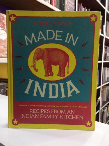 Made In India. Recipes From An Indian Family Kitchen 