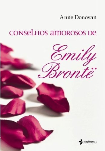 Conselhos Amorosos De Emily Bronte, De Proprio . Editora Planeta, Capa Mole, Edição 1ªed Em Português, 2012
