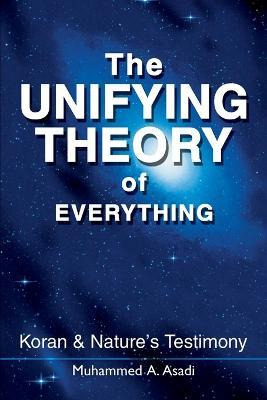 Libro The Unifying Theory Of Everything - Muhammed A Asadi