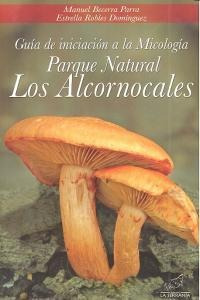 Libro Guã­a De Iniciaciã³n A La Micologã­a Parque Natural...
