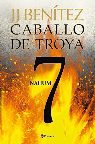 Nahum Caballo De Troya 7 -biblioteca J J Benitez-