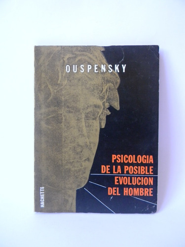 Psicología De La Posible Evolución Del Hombre Ouspensky