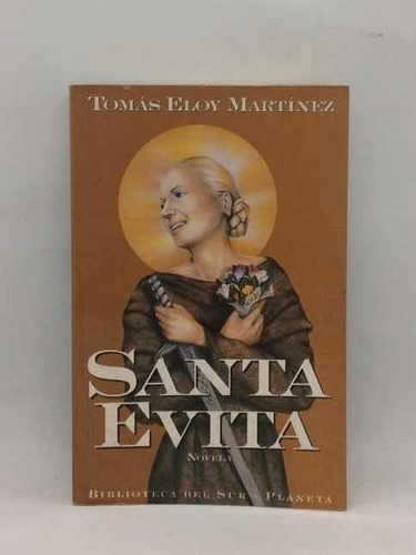 Santa Evita - Tomás Eloy Martínez - Lit Latinoamericana