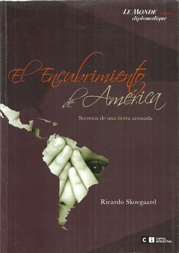 El Encubrimiento De America - Skovgaard, Ricardo