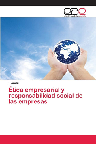 Libro: Ética Empresarial Y Responsabilidad Social De Las Emp