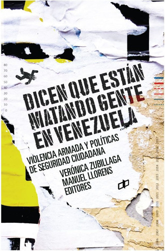 Libro Dicen Que Están Matando Gente En Venezuela