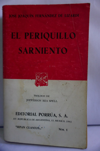 El Periquillo Sarniento, José Joaquín Fernández.