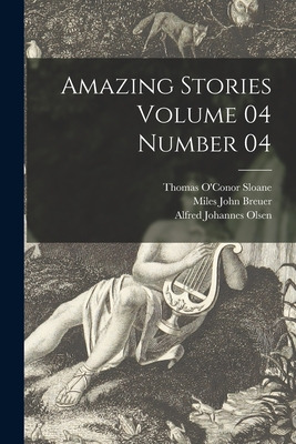 Libro Amazing Stories Volume 04 Number 04 - Sloane, Thoma...