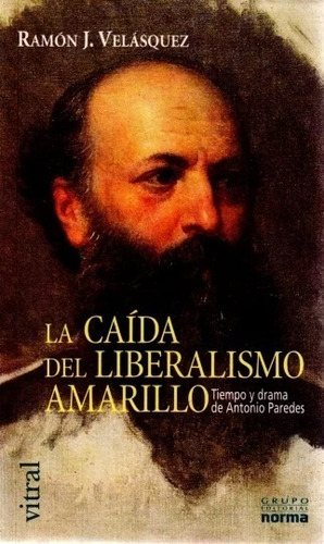 Caída Del Liberalismo Amarillo 