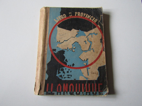 Llibro De La Provincia De Llanquihue 1943