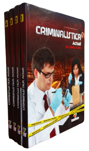 Criminalística Actual, Ley, Ciencia Y Arte 4 Tomos