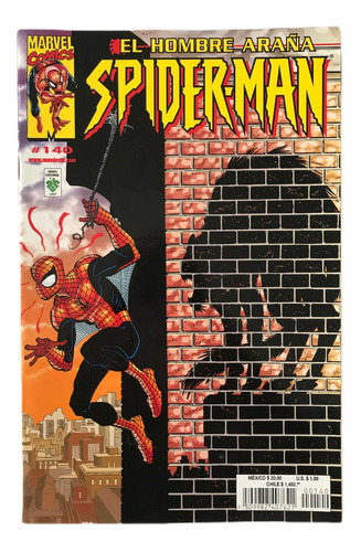 El Hombre Araña Spiderman #140 Marvel Comics Edit. Vid 2004