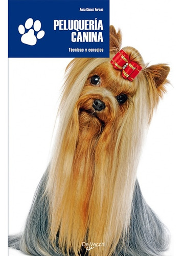 Peluqueria Canina - Ferran, Anna Gomez