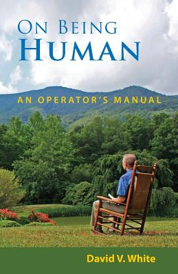 Libro On Being Human: An Operator's Manual - White, David...