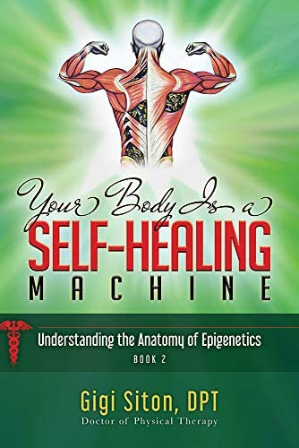 Libro: Your Body Is A Self-healing Machine Book 2: The Of Is